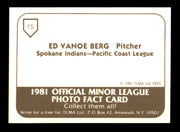 Ed Vande Berg Autographed 1981 TCMA Rookie Card #15 Spokane Indians SKU #248217
