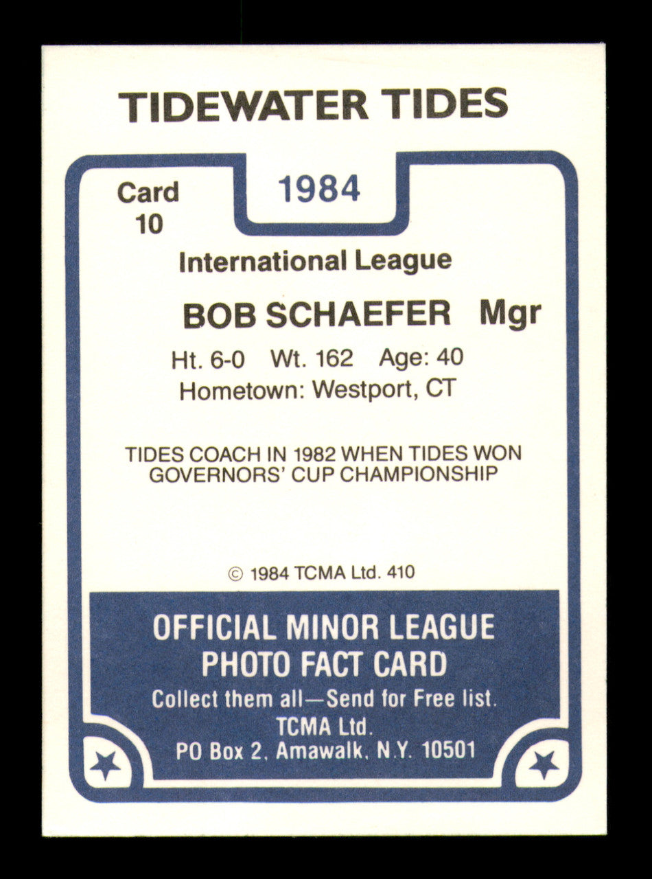 Bob Schaefer Autographed 1984 TCMA Card #10 Tidewater Tides SKU #248307