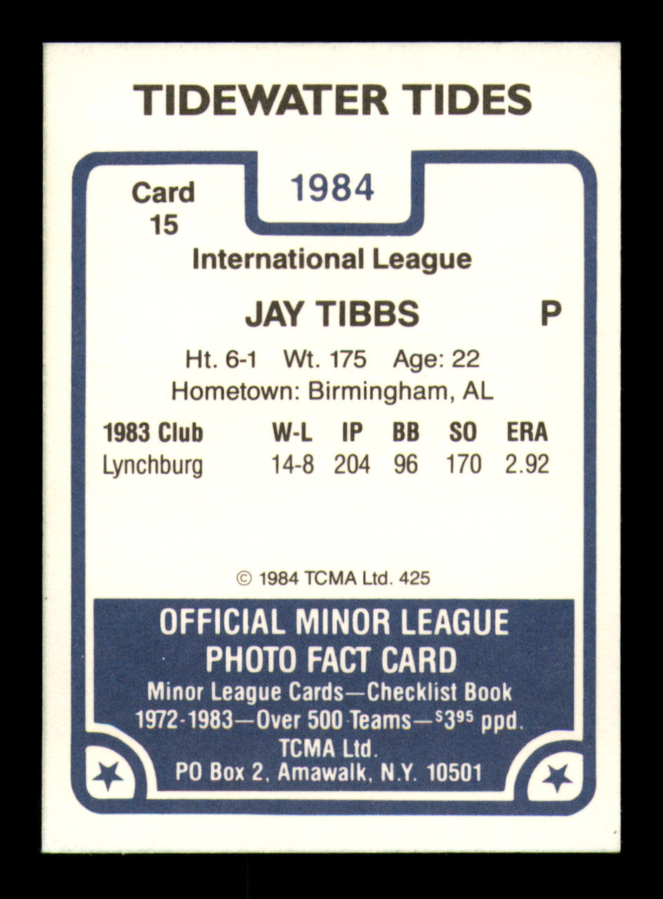 Jay Tibbs Autographed 1984 TCMA Rookie Card #15 Tidewater Tides SKU #248308