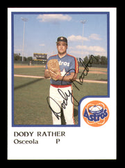 Dody Rather Autographed 1986 ProCards Rookie Card Osceola Astros SKU #248340