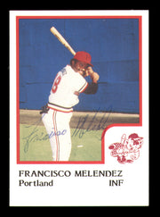 Francisco Melendez Autographed 1986 ProCards Card Portland Beavers SKU #248348