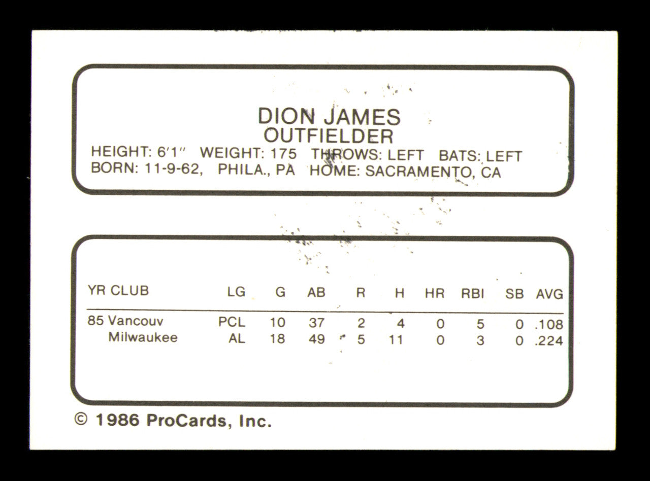 Dion James Autographed 1986 ProCards Card Vancouver Canadians (Smudged) SKU #248365