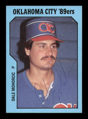 Dale Mohorcic Autographed 1985 TCMA Card #26 Oklahoma City 89ers SKU #248380