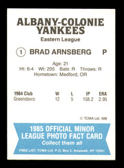 Brad Arnsberg Autographed 1985 TCMA Rookie Card #1 Albany-Colonie Yankees SKU #248384