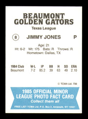 Jimmy Jones Autographed 1985 TCMA Rookie Card #8 Beaumont Gators SKU #248390