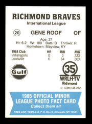 Gene Roof Autographed 1985 TCMA Card #20 Richmond Braves SKU #248401