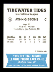John Gibbons Autographed 1985 TCMA Card #15 Tidewater Tides SKU #248408