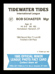 Bob Schaefer Autographed 1985 TCMA Card #27 Tidewater Tides SKU #248412