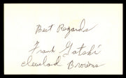 Frank Gatski Autographed 3x5 Index Card Cleveland Browns "Best Regards" SKU #248493