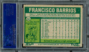 Francisco Barrios Autographed 1977 Topps Card #222 Chicago White Sox PSA/DNA #83306437