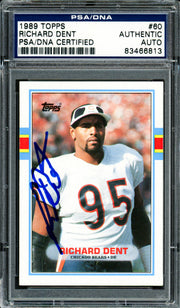 Richard Dent Autographed 1989 Topps Card #60 Chicago Bears PSA/DNA #83466813