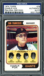 Charlie Fox Autographed 1974 Topps Card #78 San Francisco Giants PSA/DNA #83317526
