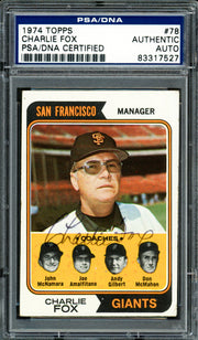 Charlie Fox Autographed 1974 Topps Card #78 San Francisco Giants PSA/DNA #83317527