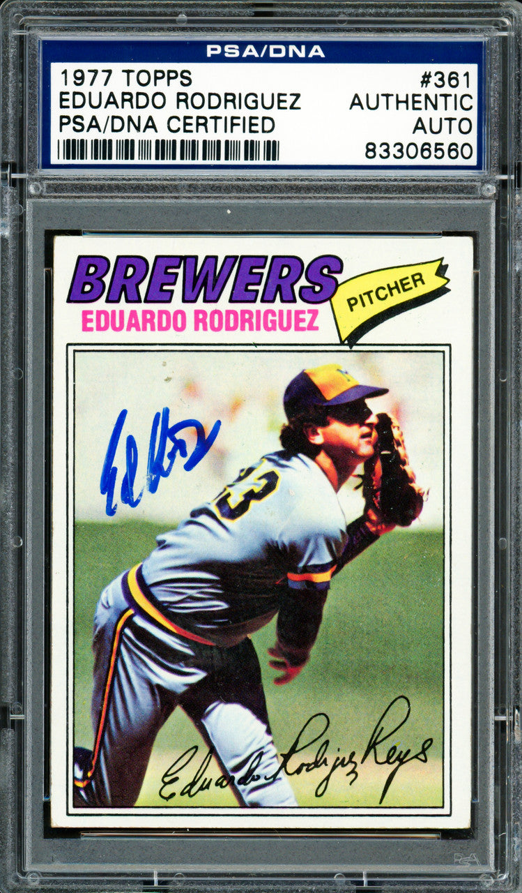 Eduardo Rodriguez Autographed 1977 Topps Card #361 Milwaukee Brewers PSA/DNA #83306560