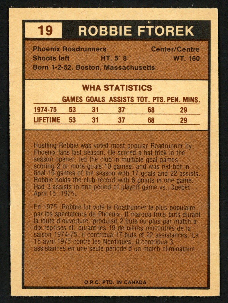 Robbie Ftorek Autographed 1975-76 WHA O-Pee-Chee Rookie Card #19 Phoenix Roadrunners SKU #151398