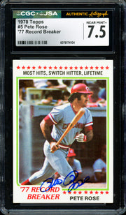 Pete Rose Autographed 1978 Topps Card #5 Cincinnati Reds Card Grade 7.5 CGC x JSA #6078174104