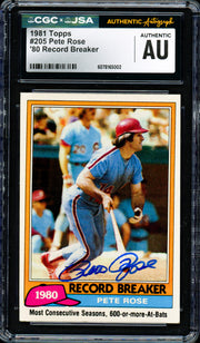 Pete Rose Autographed 1981 Topps Card #205 Philadelphia Phillies CGC x JSA #6078165002