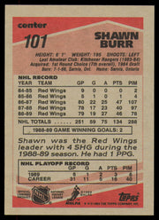 Shawn Burr Autographed 1989-90 Topps Card #101 Detroit Red Wings SKU #254683