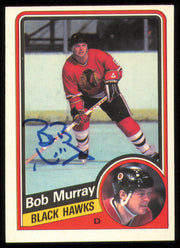 Bob Murray Autographed 1984-85 O-Pee-Chee Card #41 Chicago Blackhawks SKU #254942