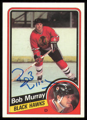 Bob Murray Autographed 1984-85 Topps Card #32 Chicago Blackhawks SKU #254943