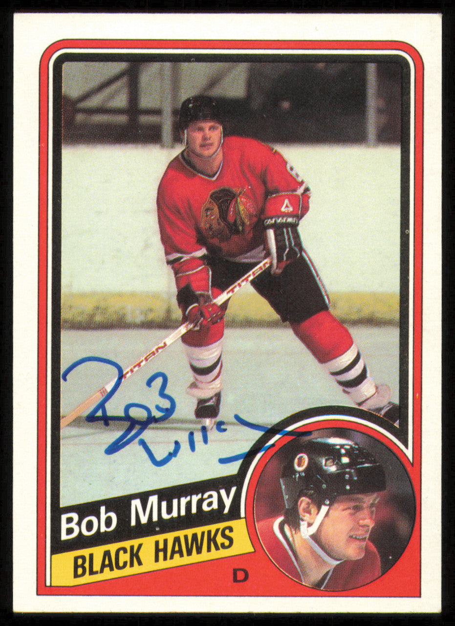 Bob Murray Autographed 1984-85 Topps Card #32 Chicago Blackhawks SKU #254943