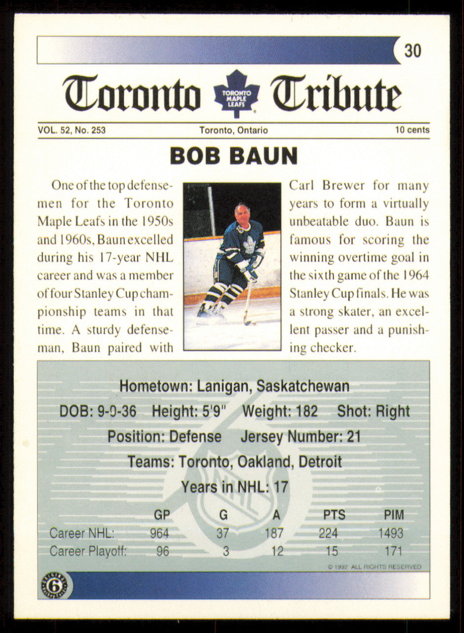 Bobby Baun Autographed 1992-93 Ultimate Card #30 Toronto Maple Leafs SKU #255085