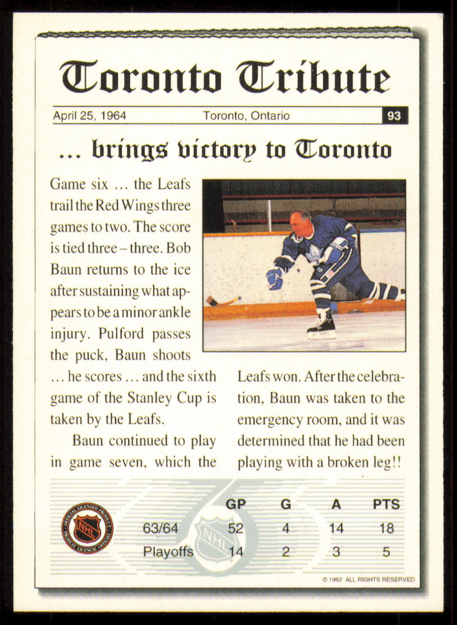 Bobby Baun Autographed 1992-93 Ultimate Card #93 Toronto Maple Leafs SKU #255086