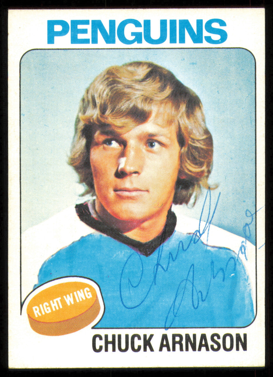 Chuck Arnason Autographed 1975-76 Topps Card #57 Pittsburgh Penguins SKU #255365
