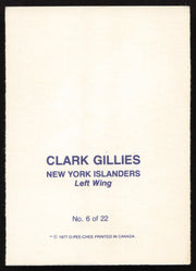 Clark Gillies Autographed 1977-78 Glossy O-Pee-Chee Card #6 New York Islanders SKU #258451