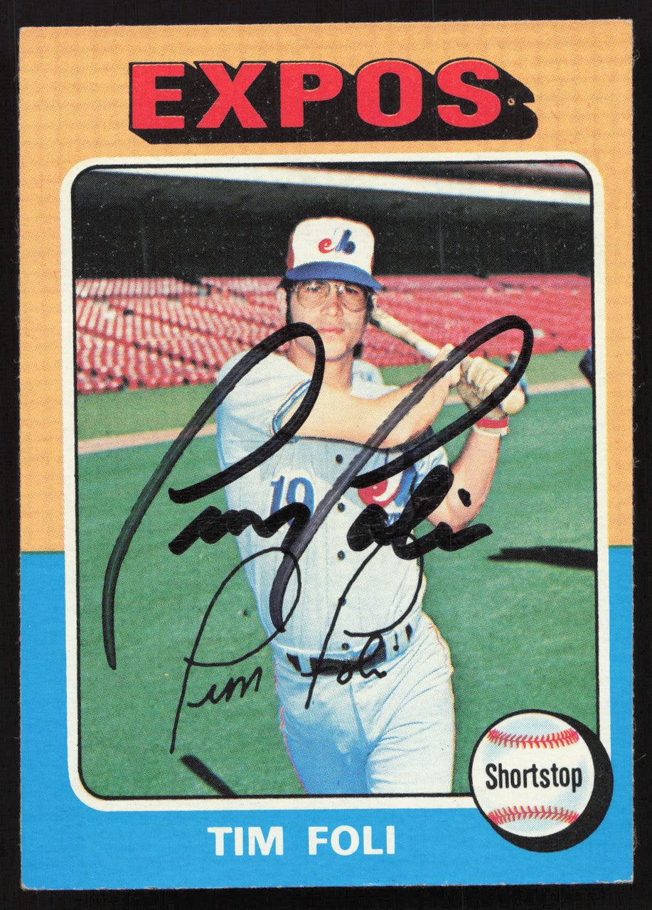 Tim Foli Autographed 1975 Topps Card #149 Montreal Expos SKU #258616