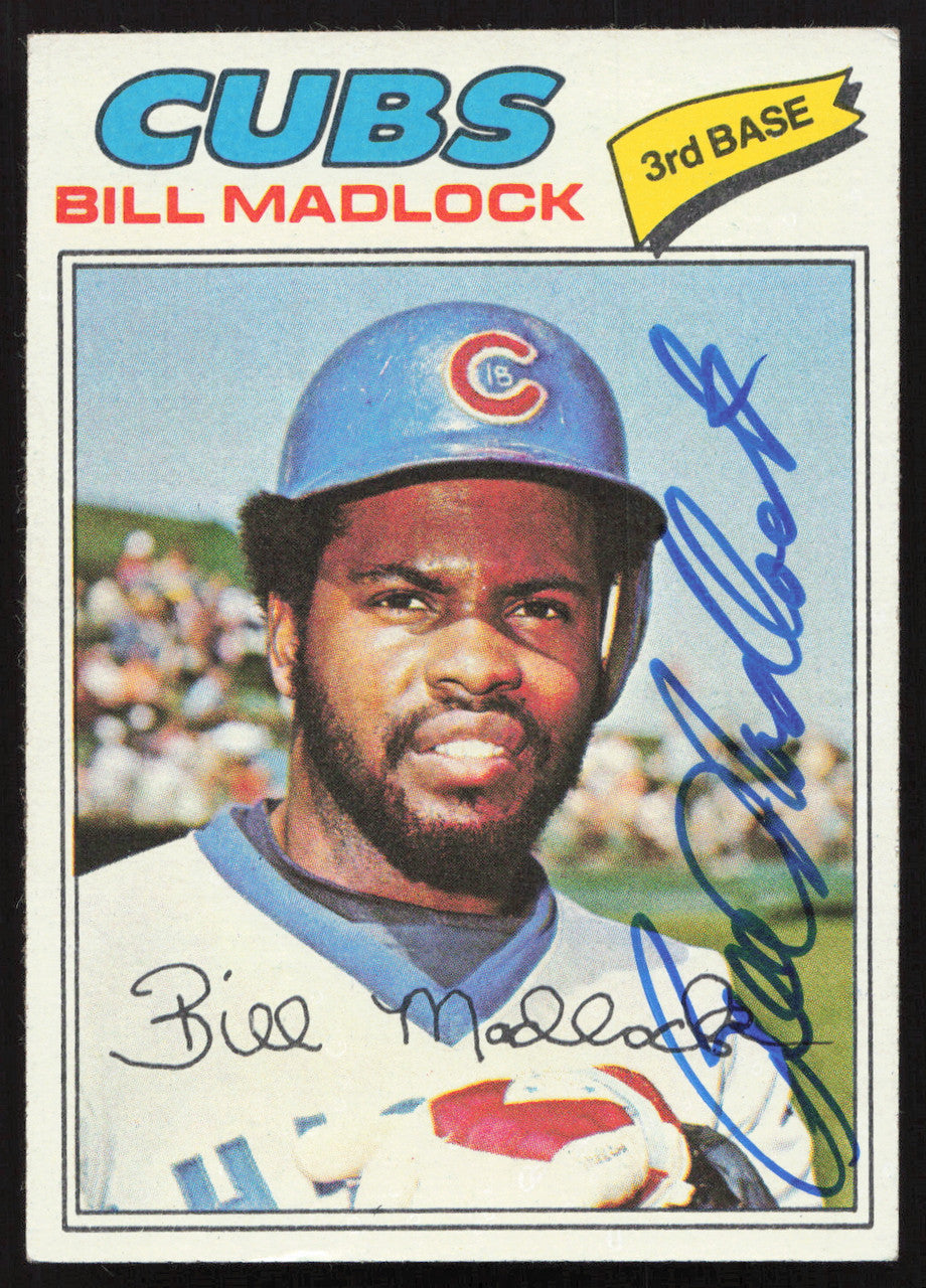Bill Madlock Autographed 1977 Topps Card #250 Chicago Cubs SKU #258635