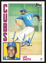 Lee Smith Autographed 1984 Topps Card #176 Chicago Cubs SKU #258689