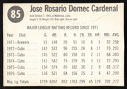Jose Cardenal Autographed 1977 Hostess Card #85 Chicago Cubs SKU #258714