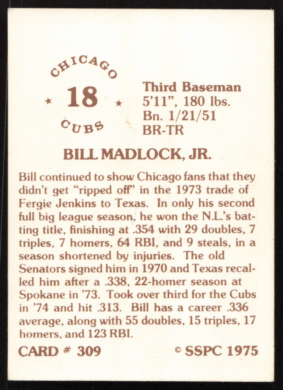 Bill Madlock Autographed 1975-76 SSPC Card #309 Chicago Cubs SKU #258759