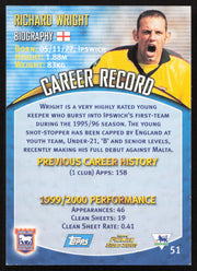 Richard Wright Autographed 2001 Topps Premier Gold Card #51 Ipswich Town SKU #259048