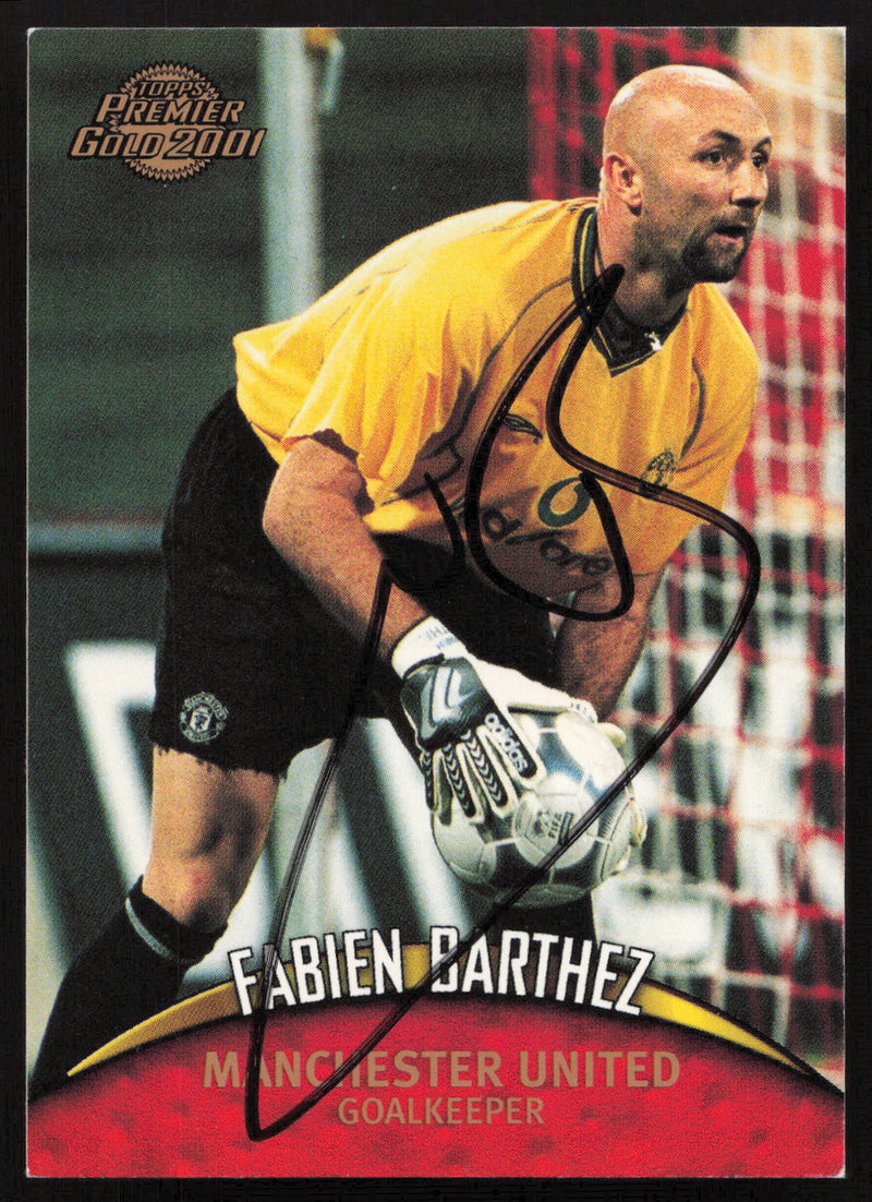 Fabien Barthez Autographed 2001 Topps Premier Gold Card #81 Manchester United SKU #259050