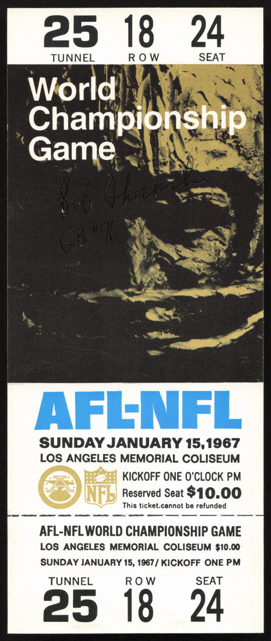 Bob Skoronski Autographed Super Bowl I Replica Ticket (1967) Green Bay Packers SKU #259067
