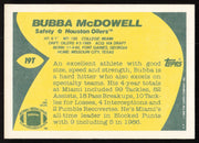 Bubba McDowell Autographed 1989 Topps Traded Card #19T Houston Oilers SKU #259297