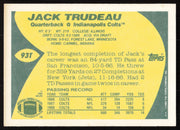 Jack Trudeau Autographed 1989 Topps Traded Card #93T Indianapolis Colts SKU #259303