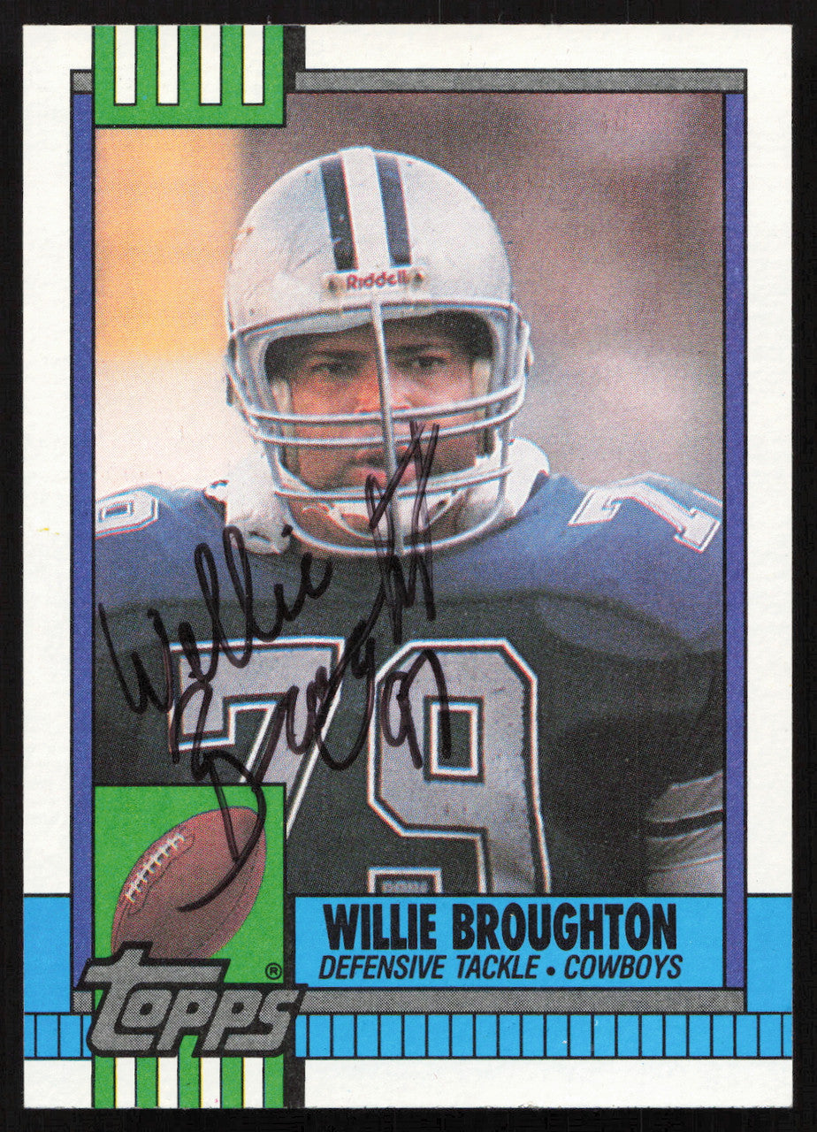 Willie Broughton Autographed 1990 Topps Card #496 Dallas Cowboys SKU #259317