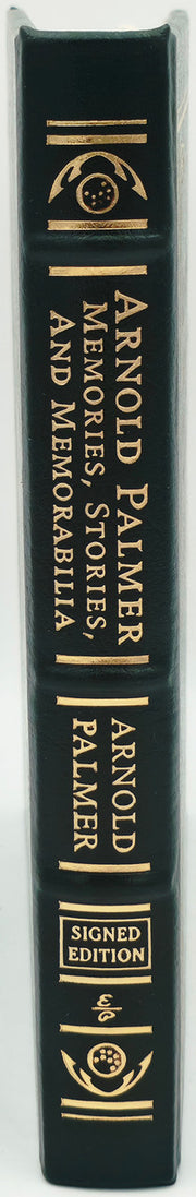 Arnold Palmer Autographed Easton Press Memories, Stories, & Memorabilia Book Beckett BAS #AE85526