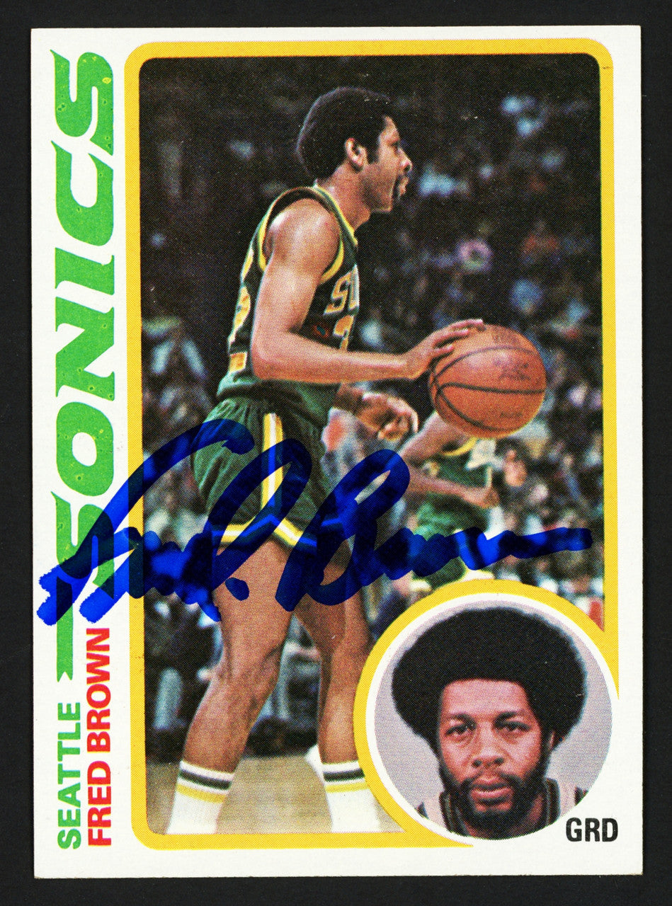 Downtown Fred Brown Autographed 1978-79 Topps Card #59 Seattle Supersonics Stock #260138