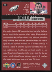 Koy Detmer Autographed 1999 Upper Deck Card #163 Philadelphia Eagles SKU #260500