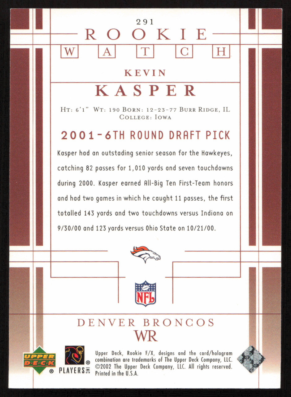 Kevin Kasper Autographed 2001 Upper Deck Rookie Card #291 Denver Broncos SKU #260528
