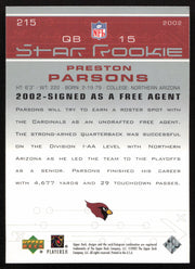 Preston Parsons Autographed 2002 Upper Deck Rookie Card #215 Arizona Cardinals SKU #260545