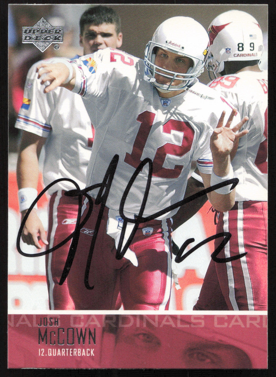 Josh McCown Autographed 2003 Upper Deck Card #152 Arizona Cardinals SKU #260554