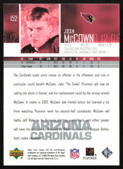 Josh McCown Autographed 2003 Upper Deck Card #152 Arizona Cardinals SKU #260554