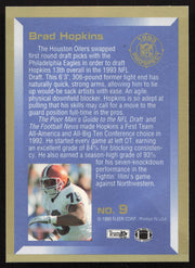 Brad Hopkins Autographed 1993 Fleer Prospect Rookie Card #9 Houston Oilers SKU #260778
