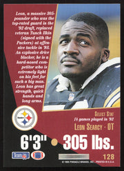 Leon Searcy Autographed 1993 Score Select Card #128 Pittsburgh Steelers SKU #260873