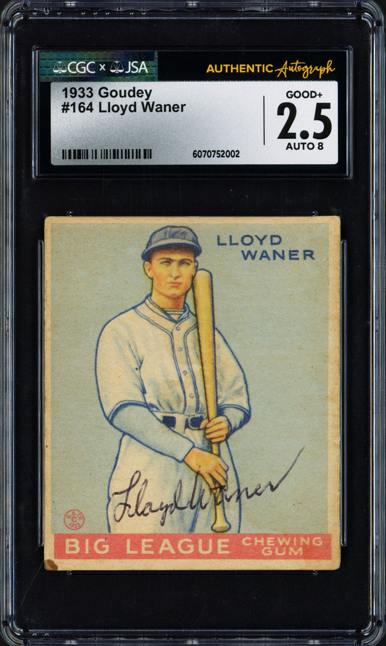 Lloyd Waner Autographed 1933 Goudey Rookie Card #164 Pittsburgh Pirates CGCxJSA 2.5 Auto Grade Near Mint/Mint 8 CGCxJSA #6070752002